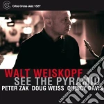 Walt Weiskopf - See The Pyramid cd