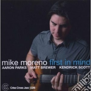 Mike Moreno - First In Mind cd musicale di Mike Moreno
