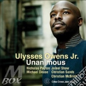 Ulysses Owens Jr. - Unanimous cd musicale di Ulysses owens jr.