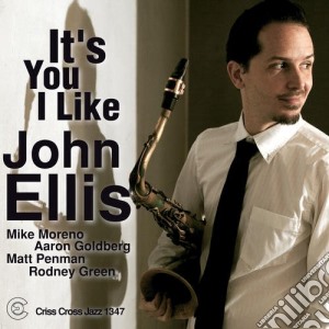 John Ellis - It's You I Like cd musicale di John Ellis
