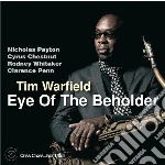 Tim Warfield - Eye Of The Beholder cd
