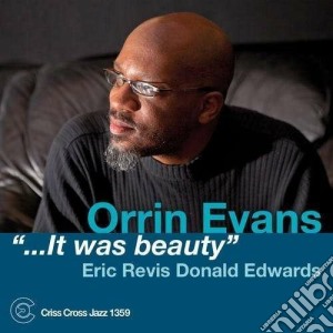 Orrin Evans - ...it Was Beauty cd musicale di Evans Orrin