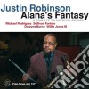 Justin Robinson - Alana's Fantasy cd