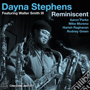 Dayna Stephens - Reminiscent cd musicale di Dayna Stephens