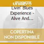 Livin' Blues Experience - Alive And Kickin' cd