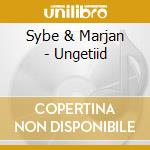 Sybe & Marjan - Ungetiid cd