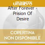 After Forever - Prision Of Desire cd