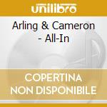 Arling & Cameron - All-In cd