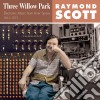 (LP Vinile) Raymond Scott - Three Willow Park (3 Lp) cd
