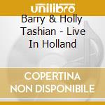 Barry & Holly Tashian - Live In Holland cd