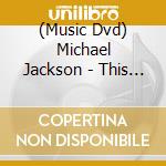 (Music Dvd) Michael Jackson - This Is It cd