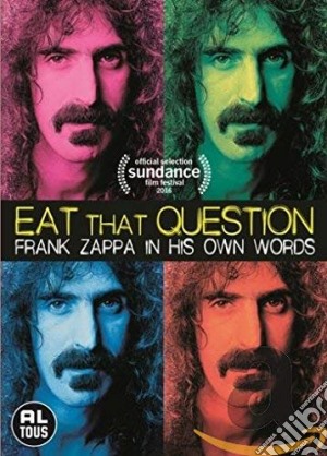 (Music Dvd) Frank Zappa - Eat That Question cd musicale di Sony Pictures He