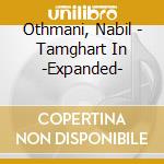 Othmani, Nabil - Tamghart In -Expanded- cd