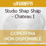Studio Shap Shap - Chateau I cd