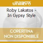 Roby Lakatos - In Gypsy Style cd