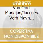 Van Oort Mariejan/Jacques Verh-Mayn Fayfele cd