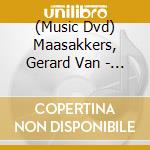 (Music Dvd) Maasakkers, Gerard Van - Achterland Theaterregistr cd