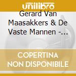 Gerard Van Maasakkers & De Vaste Mannen - Deze Jongen cd