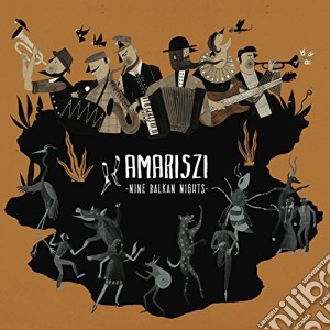 Amariszi - Nine Balkan Nights cd musicale di Amariszi