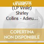 (LP Vinile) Shirley Collins - Adieu To Old England vinile