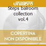 Steps balroom collection vol.4 cd