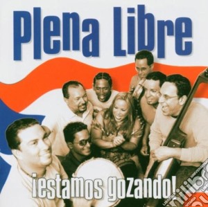 Plena Libre - Estamos Gozando cd musicale di Libre Plena