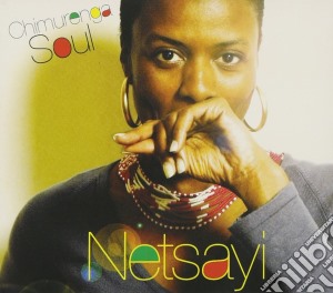 Netsayi - Chimurenga Soul cd musicale di NETSAYI