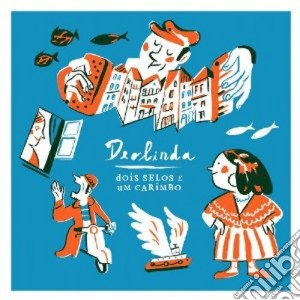 Deolinda - Dois Selos E Um Carimbo cd musicale di DEOLINDA