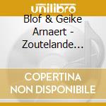 Blof & Geike Arnaert - Zoutelande (7
