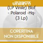 (LP Vinile) Blof - Polaroid -Hq- (3 Lp) lp vinile