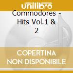 Commodores - Hits Vol.1 & 2 cd