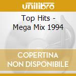Top Hits - Mega Mix 1994 cd