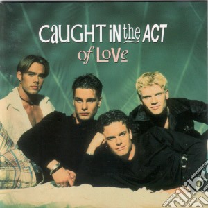 Caught In The Act - Of Love (11 Trax) cd musicale di Caught In The Act