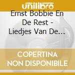 Ernst Bobbie En De Rest - Liedjes Van De Vakantie cd