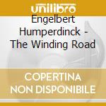 Engelbert Humperdinck - The Winding Road cd