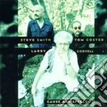 Larry Coryell / Tom Coster / Steve Smith - Cause And Effect cd