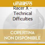 Racer X - Technical Difficulties cd