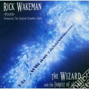 Rick Wakeman - The Wizard And The Forest Of All Dreams cd musicale di Rick Wakeman