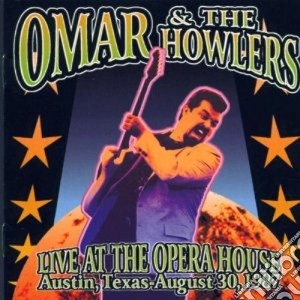 Omar&the Howlers - Live At The Opera Ho cd musicale di Howlers Omar&the