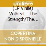 (LP Vinile) Volbeat - The Strength/The Sound/The Songs lp vinile di Volbeat