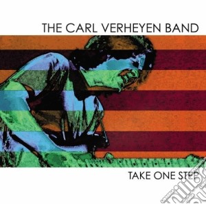 Carl Verheyen - Take One Step cd musicale di VERHEYEN CARL BAND