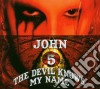 John 5 - The Devil Knows My Name cd