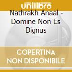 Nathrakh Anaal - Domine Non Es Dignus cd