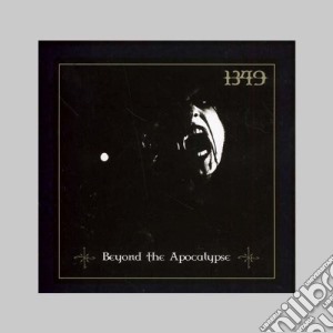 1349 - Beyone The Apocalypse cd musicale di 1349
