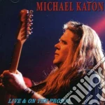 Michael Katon - Live & On The Prowl cd