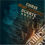 Chris Duarte - Blue Velocity cd