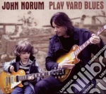 John Norum - Play Yard Blues cd
