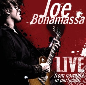 (LP Vinile) Joe Bonamassa - Live From Nowhere In Particular (2 Lp) lp vinile di Joe Bonamassa