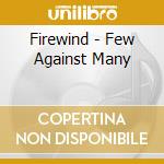 Firewind - Few Against Many