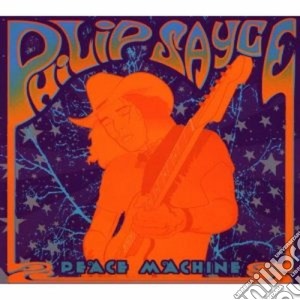 Philipp Sayce - Peace Machine cd musicale di Philip Sayce